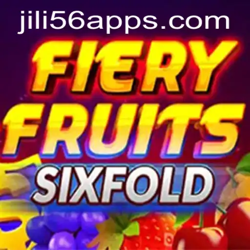 FieryFruitsSixFold: An In-Depth Look at the Enthralling World of JiLi56