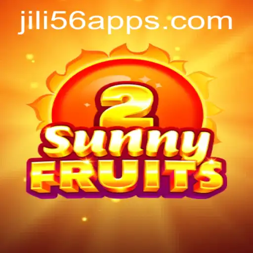SunnyFruits2: Discover the Thrills of JiLi56's Latest Sensation